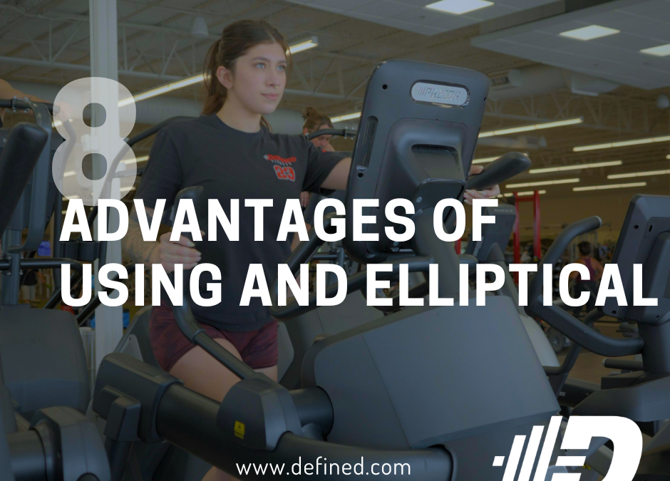 The Top 8 Advantages of Ellipticals