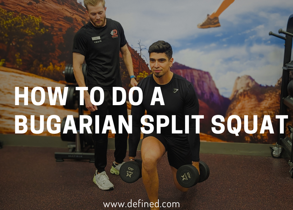 How To Do A Bulgarian Split Squat