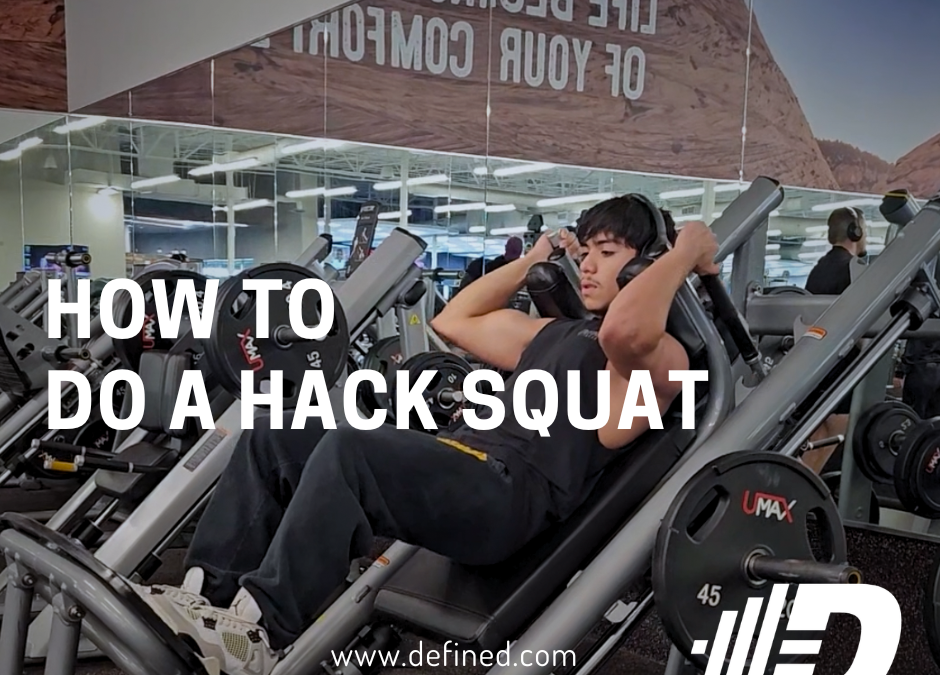 How to Do a Hack Squat: Proper Form, Muscles Worked, and Foot Placement