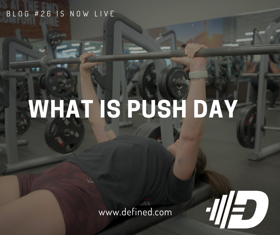 What Is a Push Day?