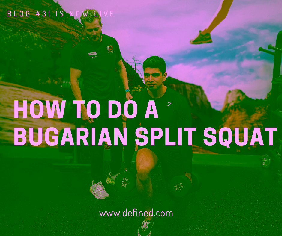 How To Do A Bulgarian Split Squat